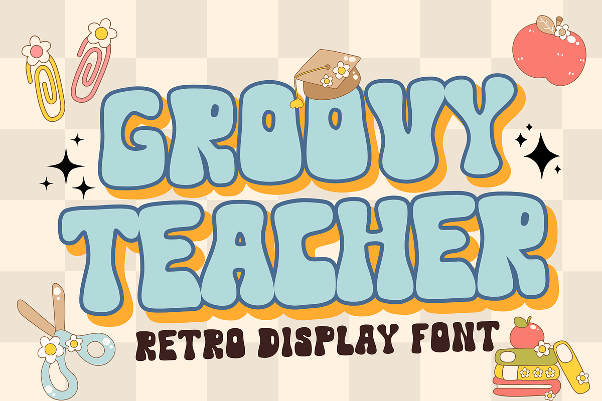 Groovy Teacher, a Sans Serif Font by Brown Cupple (Photo 1 of 7)
