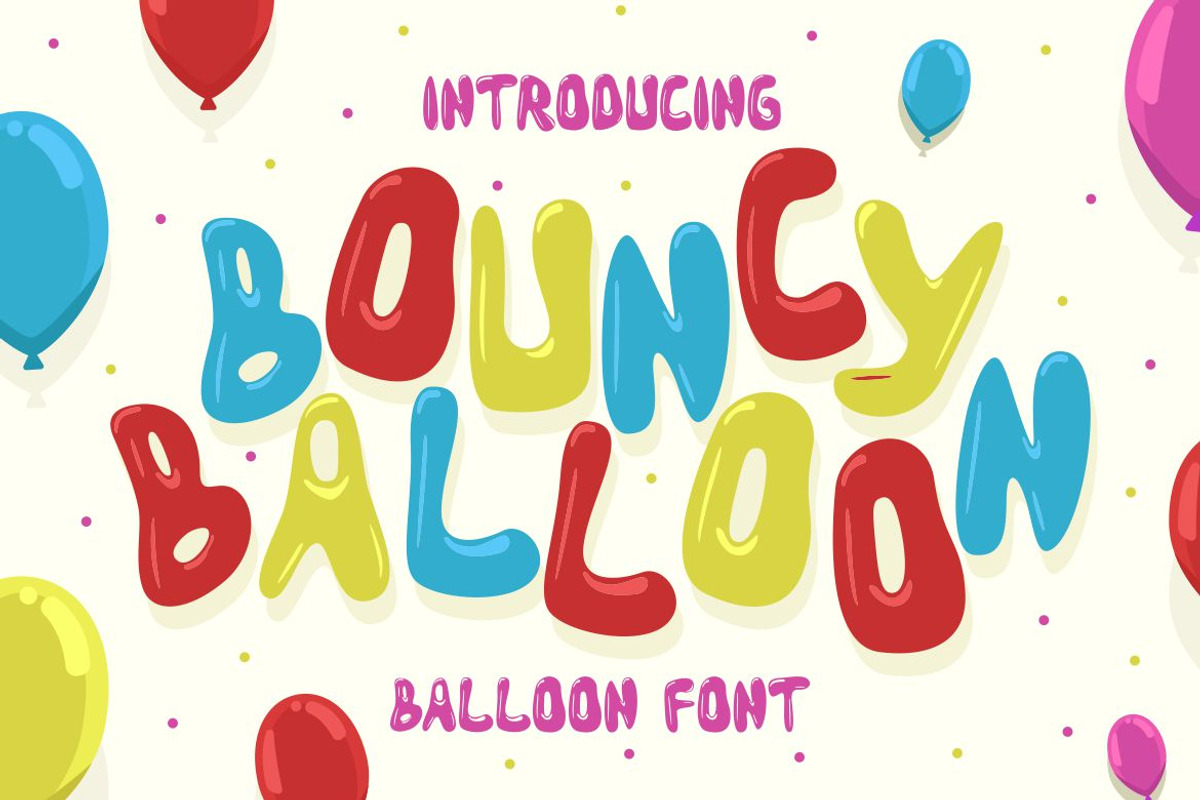 Bouncy Balloon - Balloon Font, a Font by PutraCetol Studio (Photo 1 of 5)