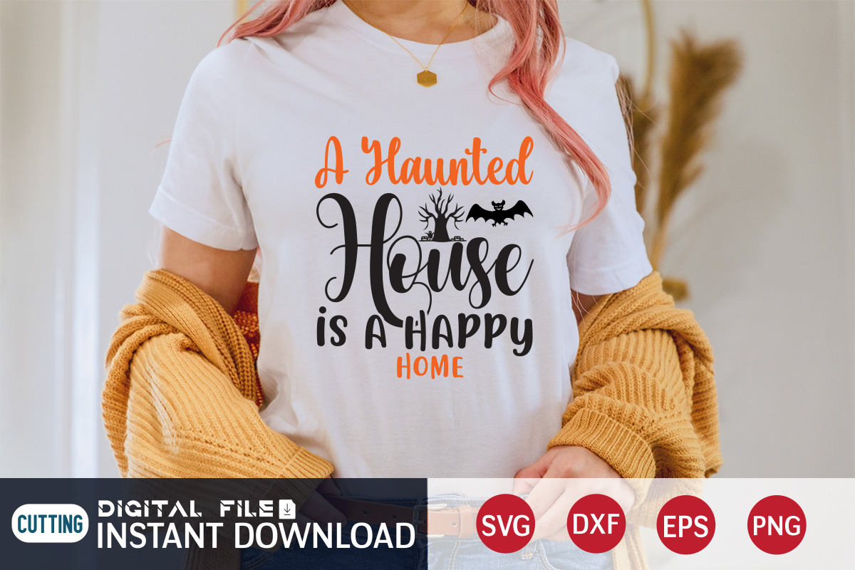 A Haunted House is A Happy Home SVG, a Wallpaper Graphic by FunnySVGCrafts (Photo 2 of 3)