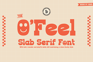 O_Feel | Slab Serif Font