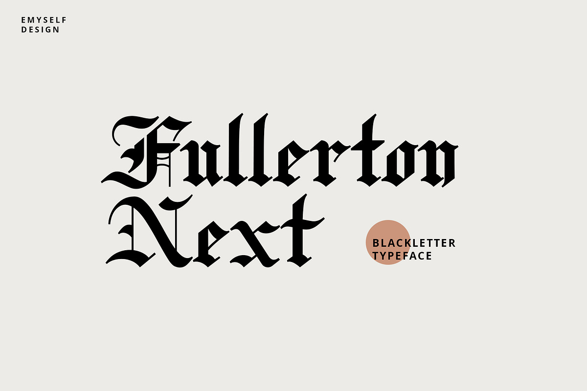 Fullerton Next, a Blackletter Font by Emyself Design (Photo 1 of 11)