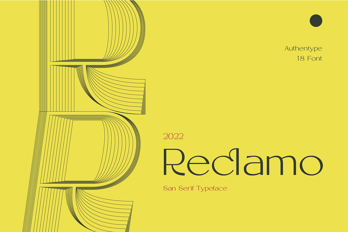 Reclamo - 18 San Serif Font, a Font by AuthenType (Photo 1 of 15)
