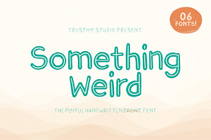 Something Weird Font