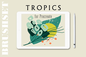 Tropics Photoshop&Procreate Brushes