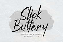 Slick Buttery