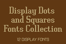 Display Dots & Squares Fonts