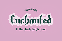 ENCHANTED Storybook Blackletter Font