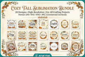 Cozy Fall Sublimation Quotes Bundle, a Seasonal Illustration by Actual Pixel