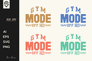 Gym Mode On Workout Typography, a Graphic by shaondesigns (Thumbnail 1 of 5)