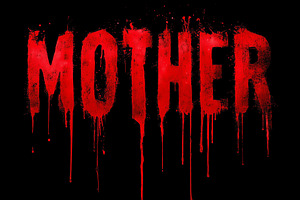Word MOTHER in bold, blood red, a Background Photo by MistyDay