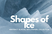 Shapes of Ice - Glacial Wallpapers, an Abstract Photo by Virgo Studio (Thumbnail 1 of 6)