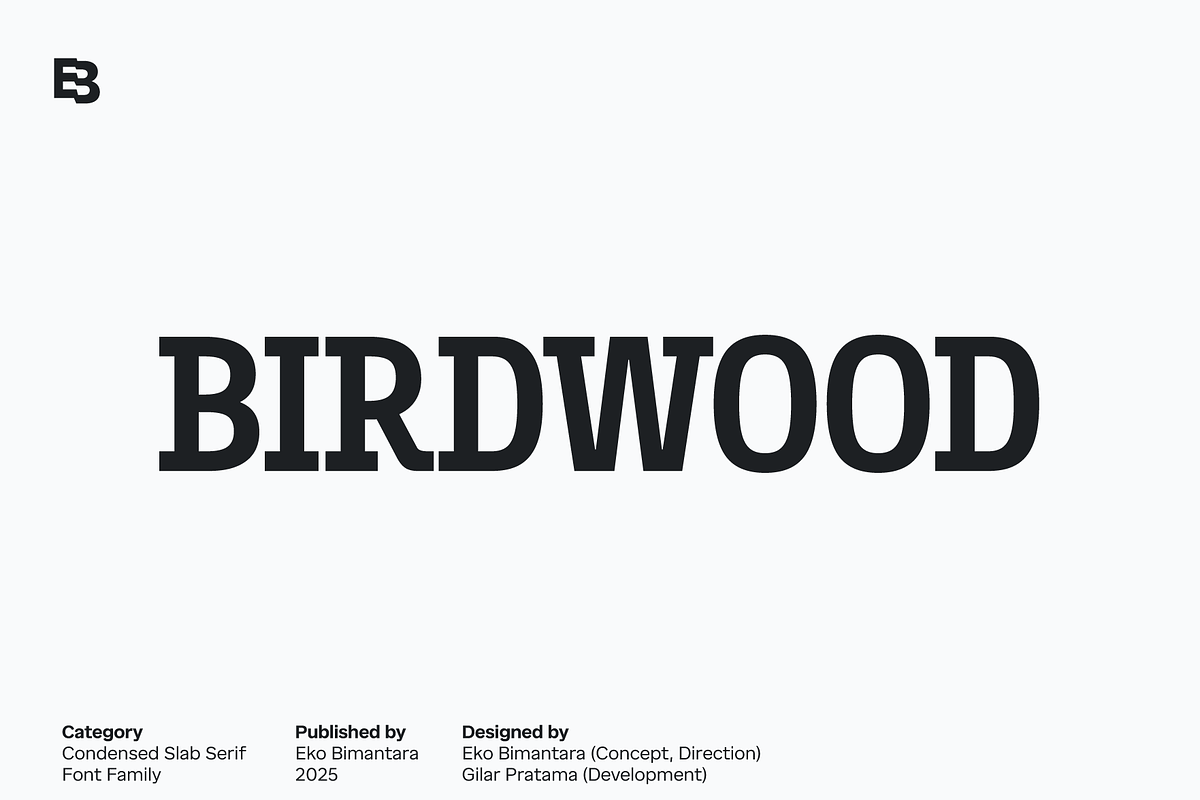 Birdwood; Condensed Slab Serif, a Slab Serif Font by Eko Bimantara (Photo 1 of 13)