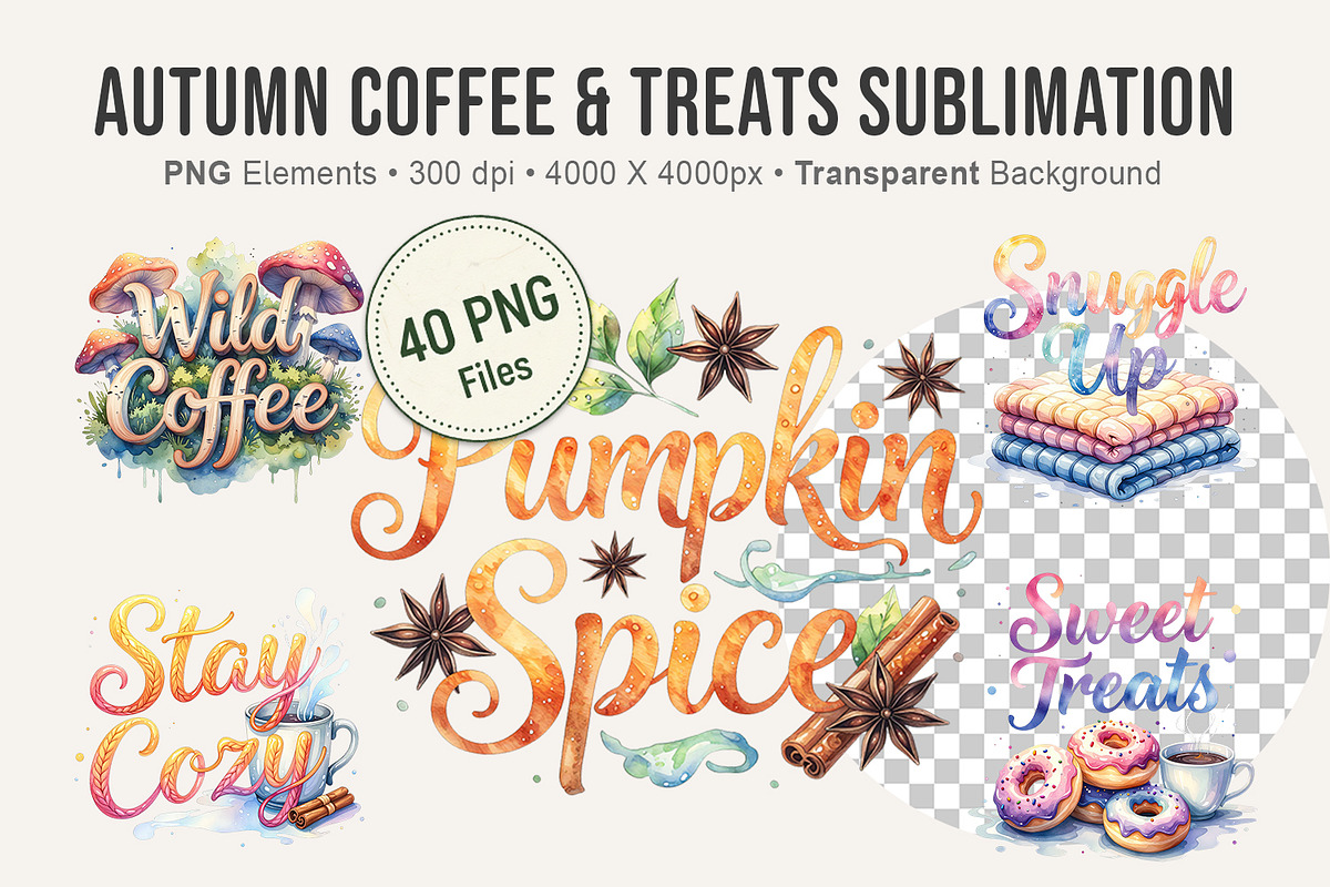Autumn Coffee & Treats Sublimation, an Illustration by Artnoy (Photo 1 of 8)