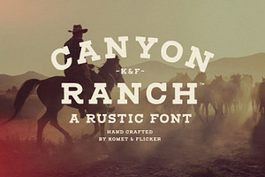 Canyon Ranch - A Hand-Drawn Font, a Slab Serif Font by Komet & Flicker