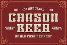 Carson Beer an Old Fashioned Font