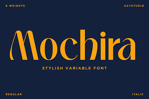 Mochira - Stylish Variable Font, a Sans Serif Font by Say Studio