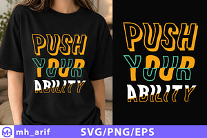 Push Your Ability T-Shirt Design SVG