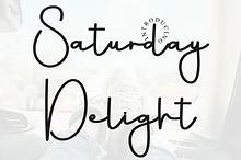 Saturday Delight