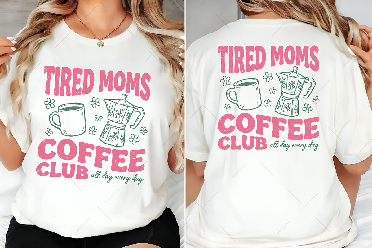Tired Moms Coffee Club PNG, an Illustration by OK Design (Photo 3 of 5)