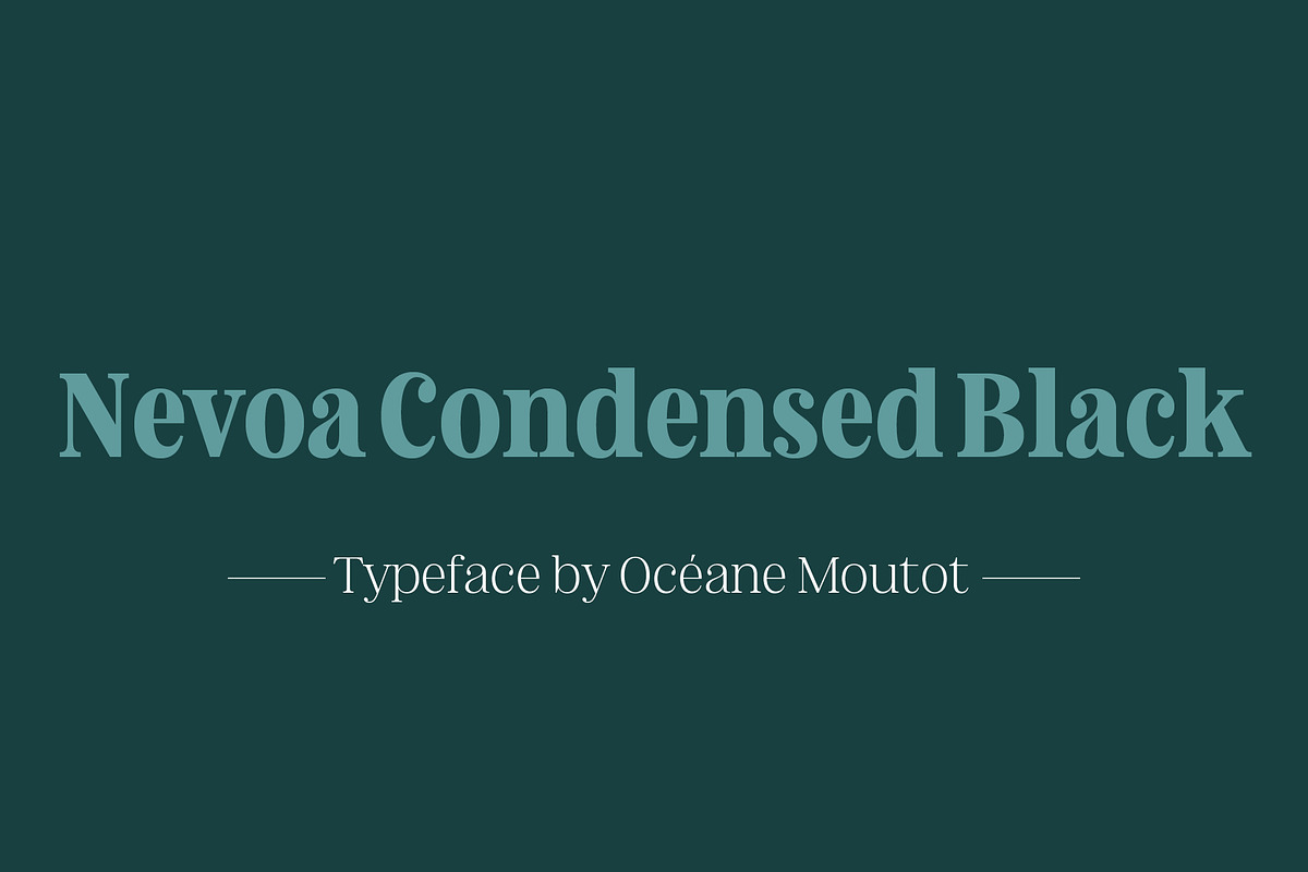 Nevoa Condensed Black, a Serif Font by OceaneM (Photo 1 of 7)