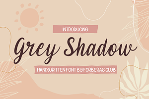 Grey Shadow | Handwritten Font, a Script Font by Forberas Club