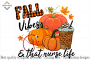 Fall Vibes And That Nurse Life PNG, an Illustration by DiamondShop (Thumbnail 1 of 7)