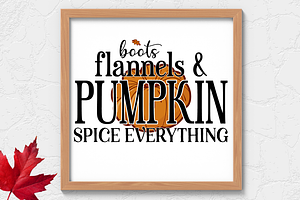 Boots Flannels & Pumpkin Spice SVG