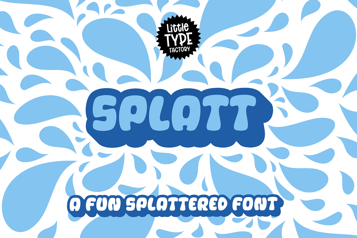 Splatt! a fat, splattered fun font