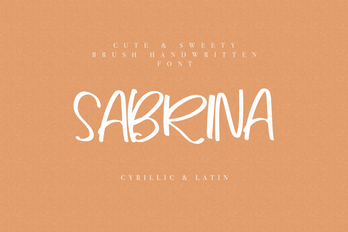 Sabrina Latin & Cyrillic Font, a Font by Katie Holland (Photo 1 of 9)