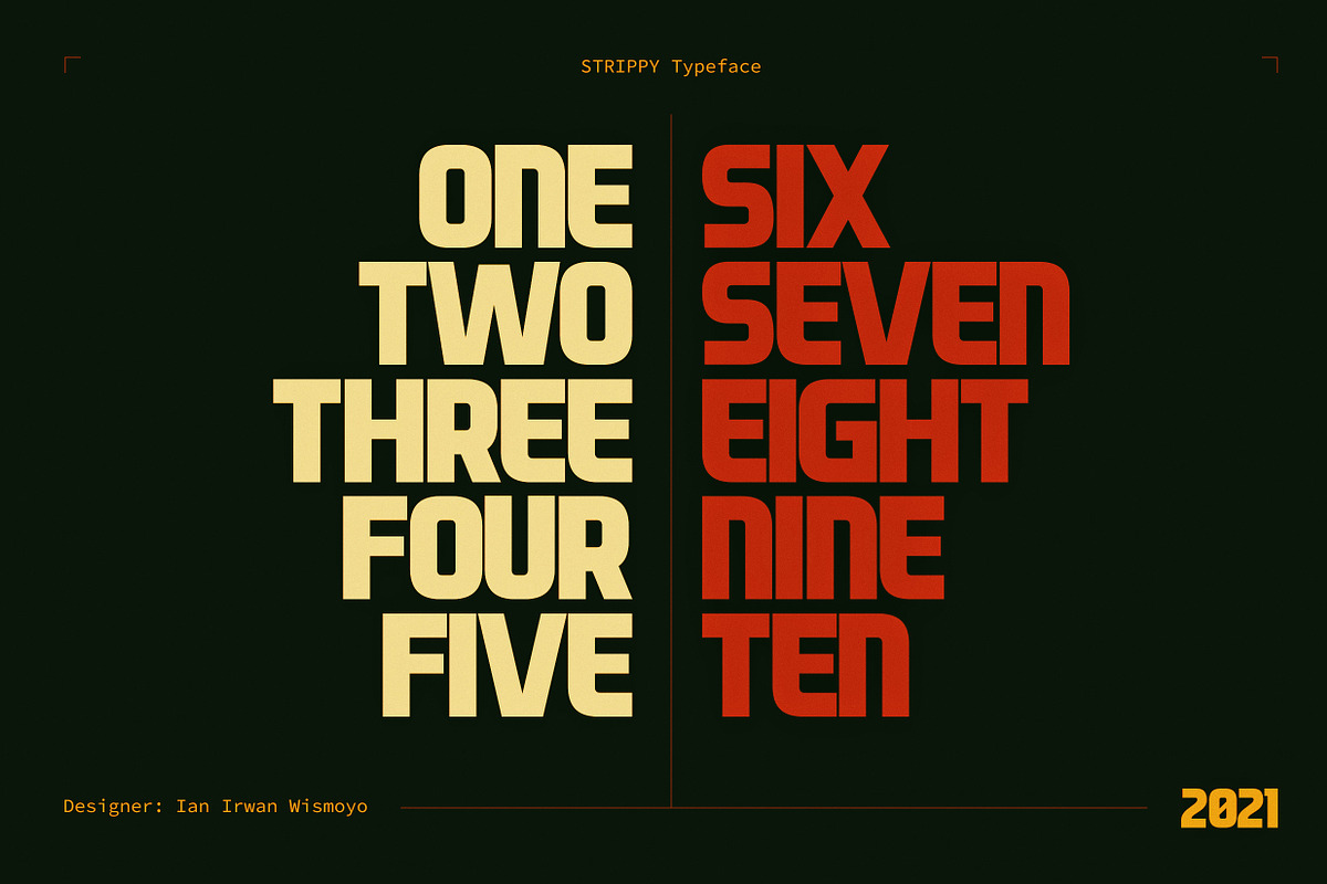 Strippy - Bold Futuristic Fonts, a Sans Serif Font by Ian Irwanwismoyo (Photo 10 of 13)