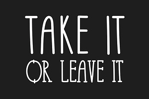 Take It or Leave It - 3 font family