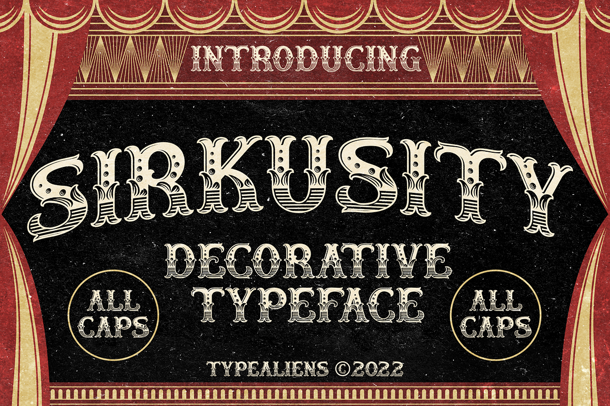 Sirkusity for Poster Design & Events, a Font by ilhamtaro (Photo 1 of 10)