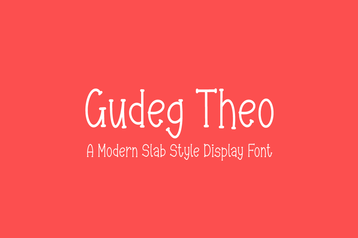 Gudeg Theo - Cute Slab Serif Font, a Slab Serif Font by Letterayu Studio (Photo 1 of 6)