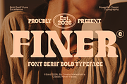 Finer – Classic Bold Serif Typeface, a Serif Font by MaikoHatta (Thumbnail 1 of 7)