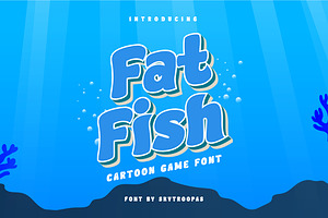 Fat Fish - Cartoon Gaming Font