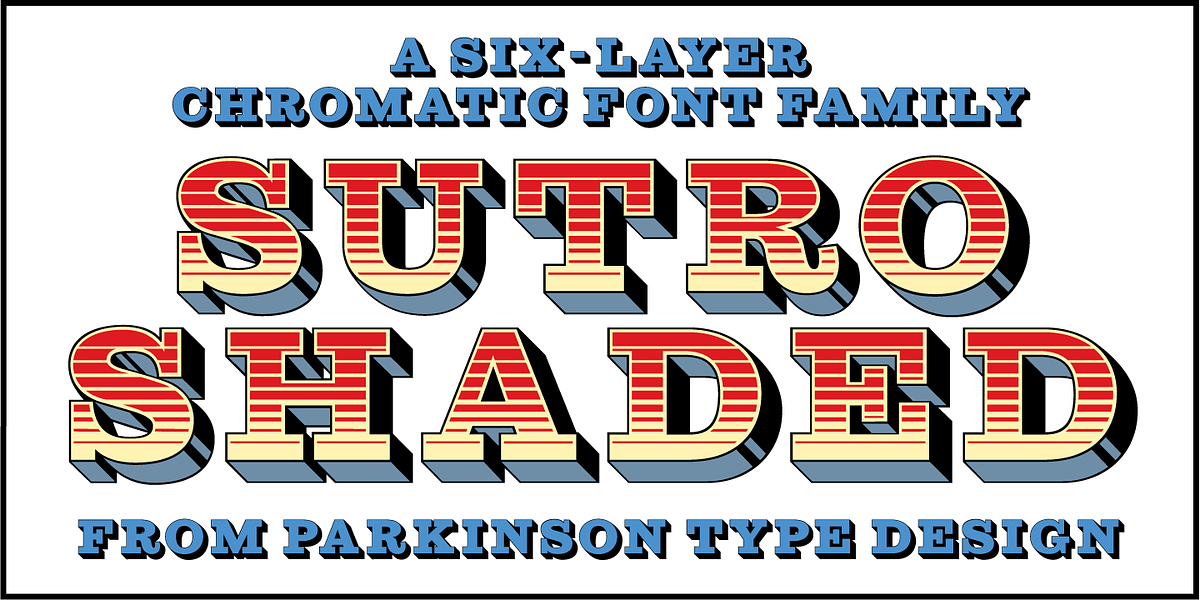 Sutro Shaded, a Slab Serif Font by Parkinson Type Design (Photo 1 of 7)