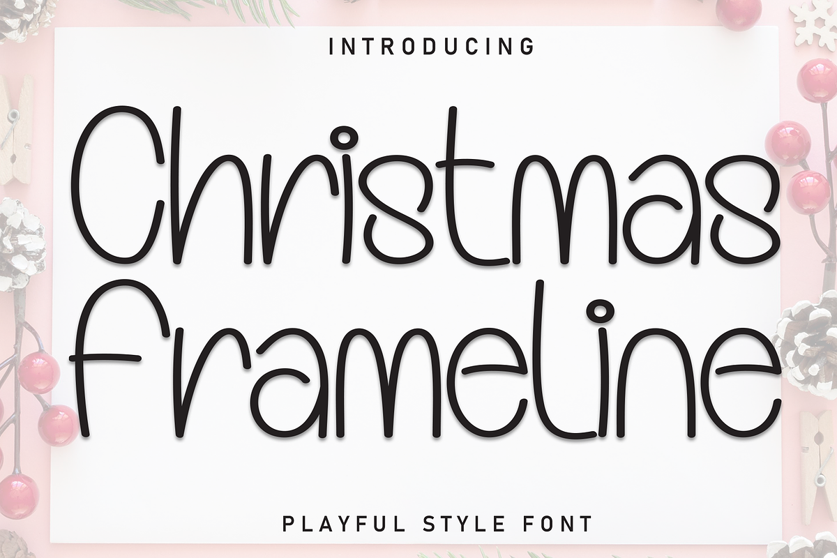 Christmas Frameline | Script Font, a Script Font by Scratchones (Photo 1 of 8)