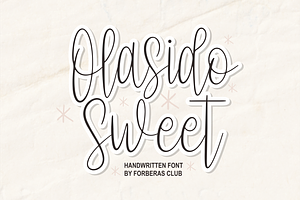 Olasido Sweet | Fun Script, a Script Font by Forberas Club