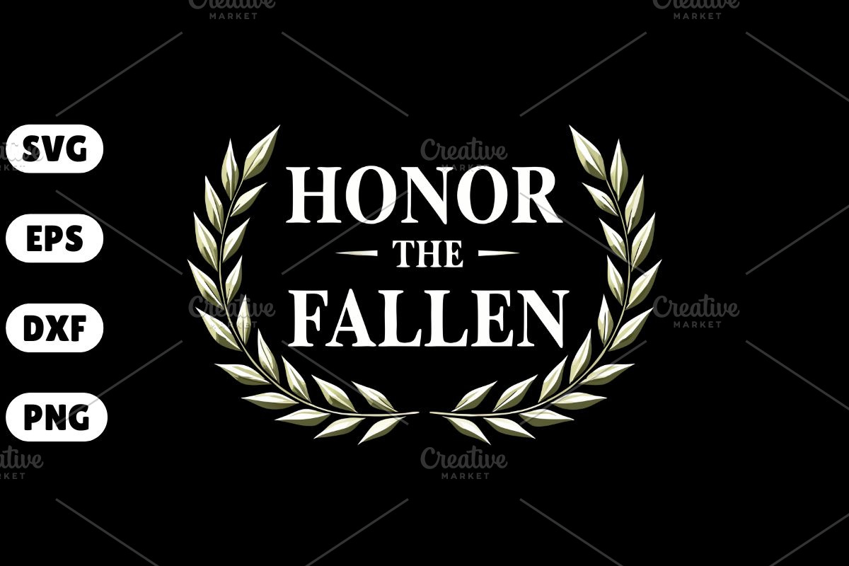 Honor the Fallen – Memorial Day SVG, an Illustration by Awieee1 (Photo 1 of 4)