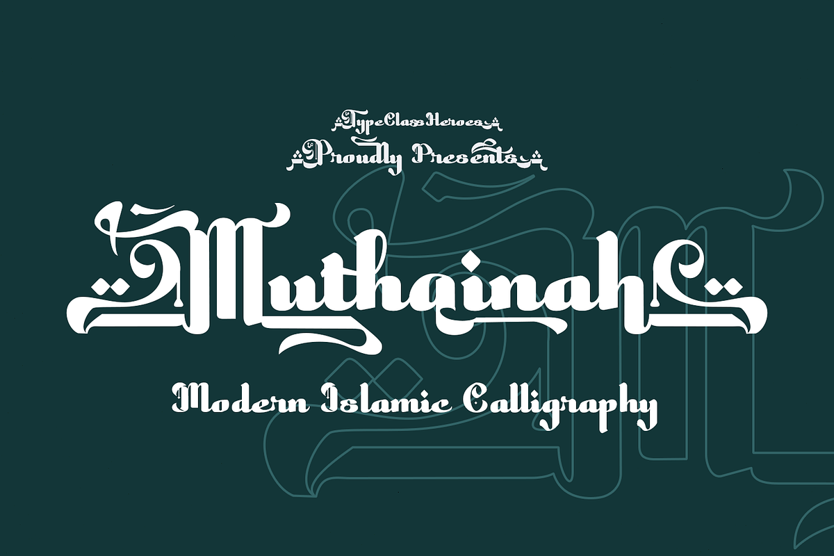 Muthainah - Islamic Calligraphy, a Script Font by TypeClassHeroes (Photo 1 of 10)
