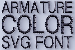 Armature - 3D Color SVG Font