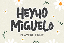Heyho Miguelo! - Playful Font