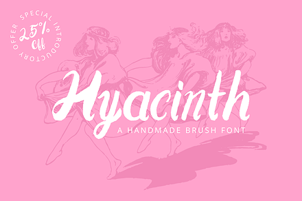 Hyacinth Handmade Brush Font 25% Off