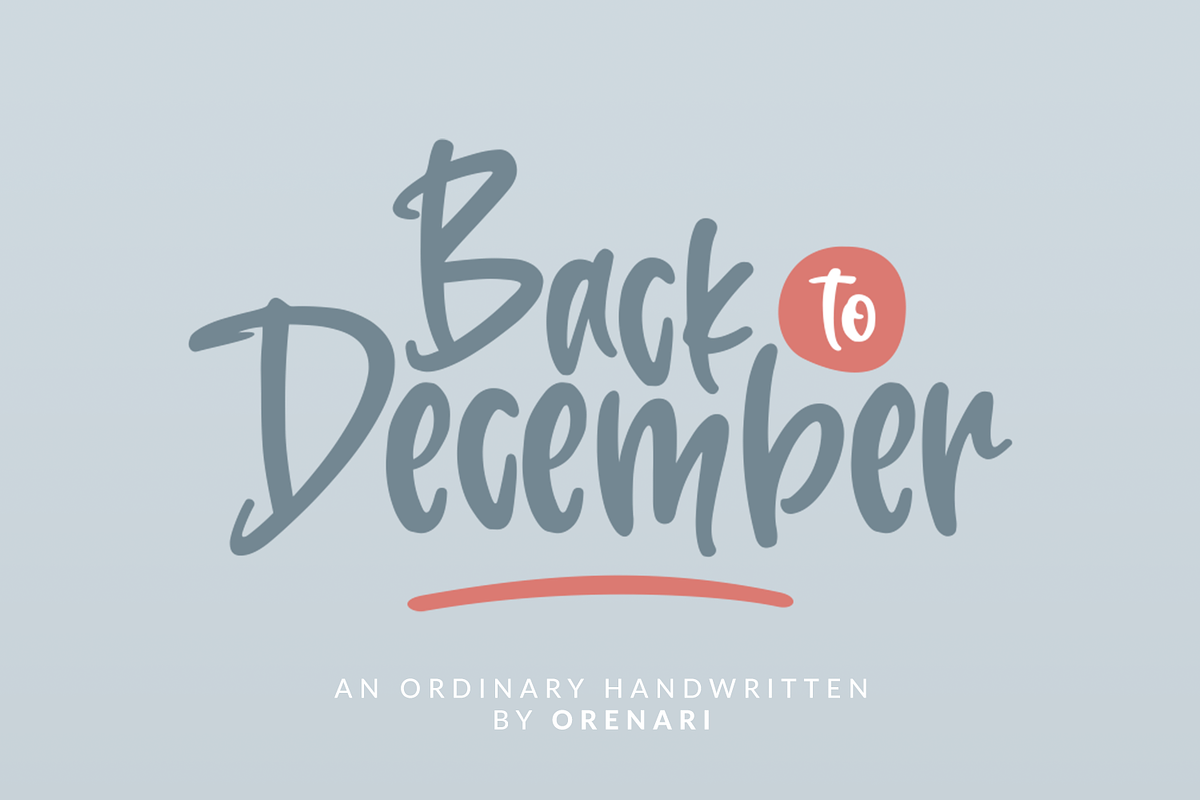 Back To December, a Font by Orenari (Photo 1 of 6)