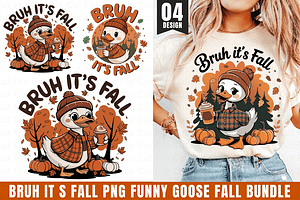 Bruh It s Fall Png Funny Goose Fall, a Graphic by Cut File
