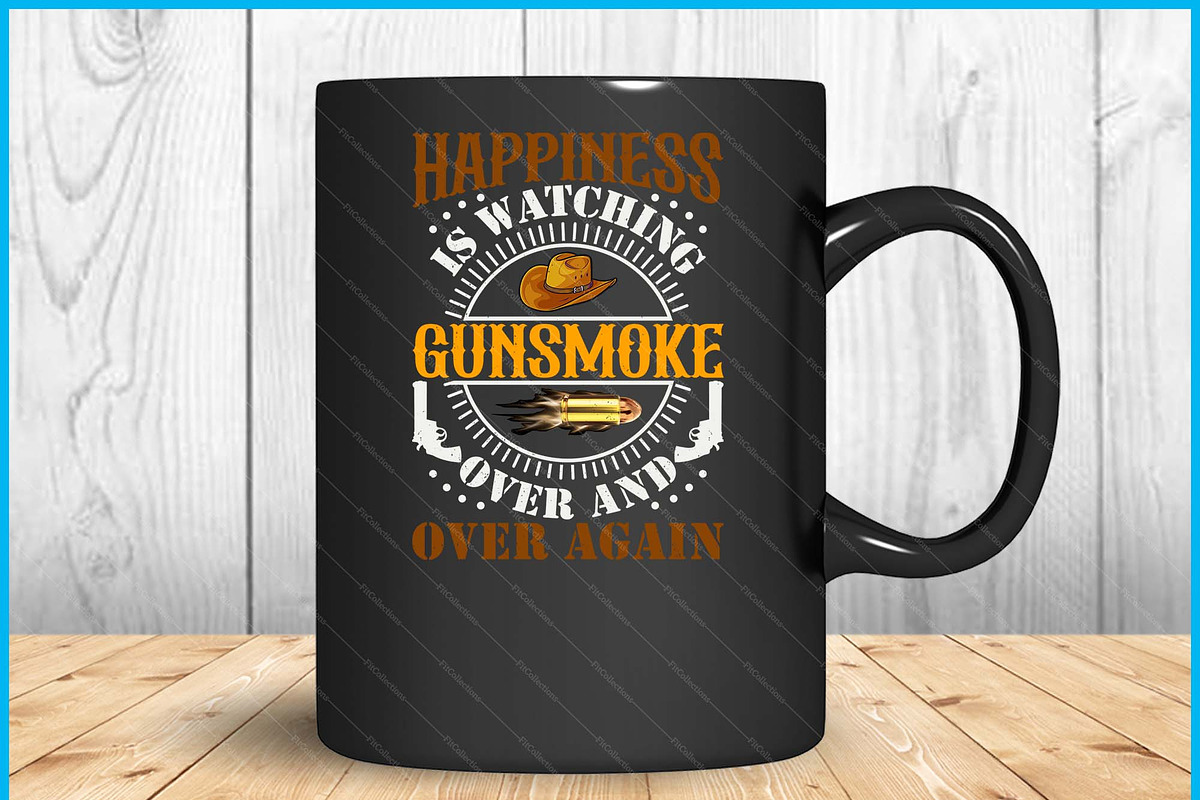 Happiness Is Watching Gun-Smoke SVG, a Graphic by Creativeusart (Photo 4 of 4)