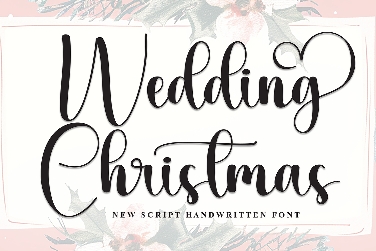 Wedding Christmas | Script Font, a Handwritten Font by Scratchones (Photo 1 of 9)