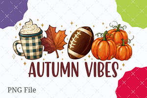 Autumn Vibes Thanksgiving Fall PNG, an Illustration by designcity5