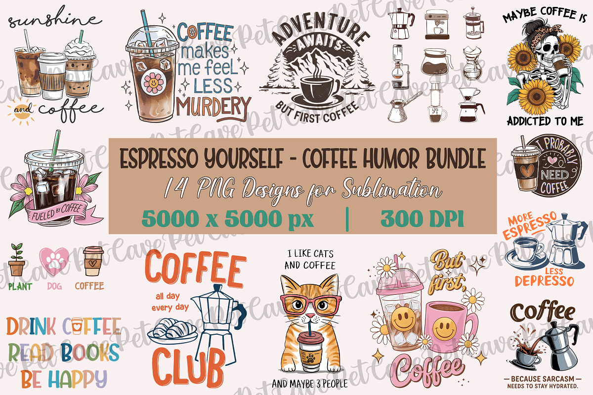 Espresso Yourself Coffee PNG Bundle, a Graphic by Pet Cave (Photo 1 of 7)