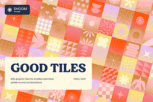 600 Tiles For Bright & Good Vibes